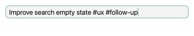 Devmark menu bar quick capture in English: a short reminder followed by #ux and #follow-up.
